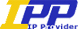 固定IPプロバイダーIPP